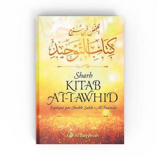 Sharh Kitab At-Tawhid (French only)